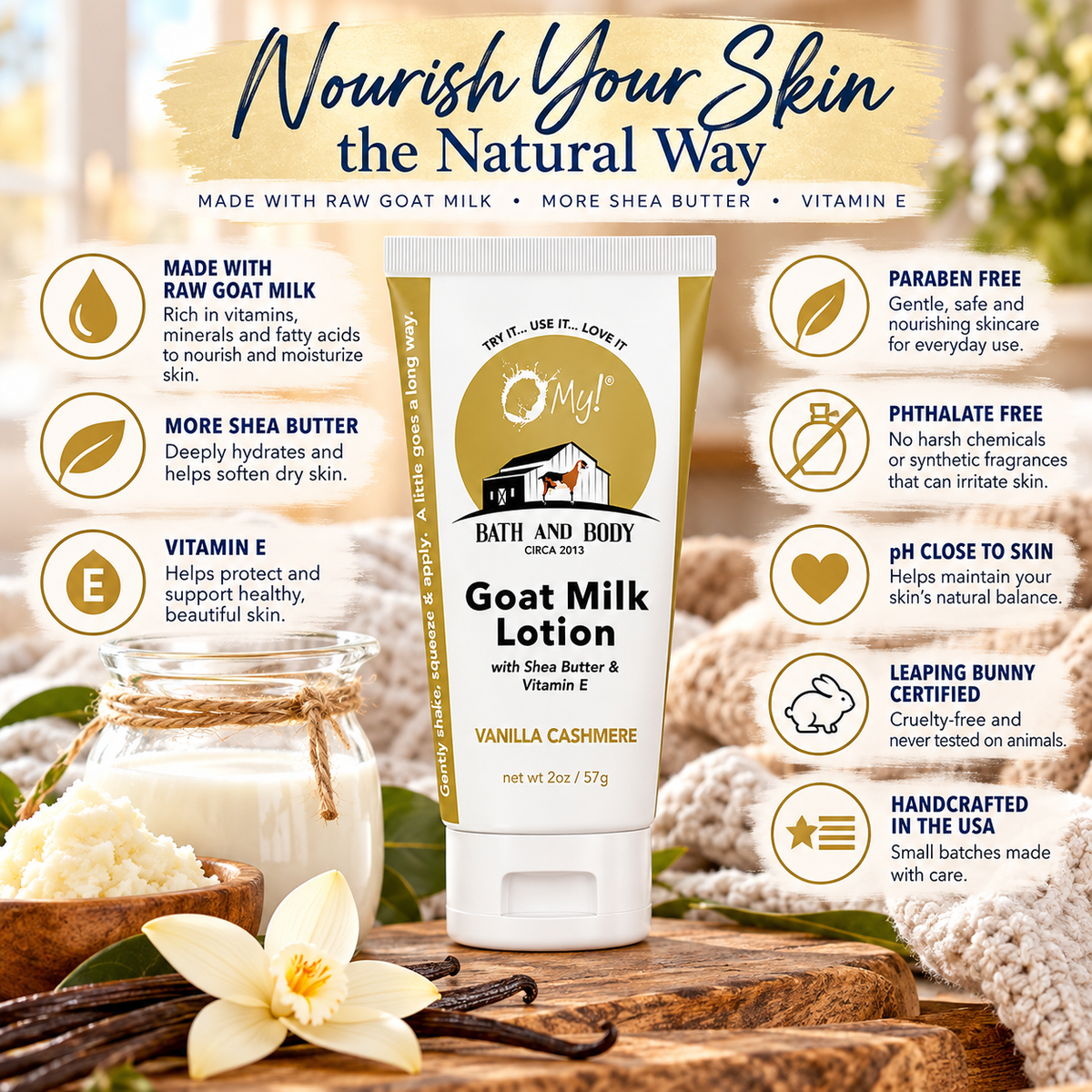 O My! Bath and Body Goat Milk Lotion tube centered on a light beige background with surrounding product callouts, text, and a 2oz flip cap tube  of lotion with vanilla flowers. 