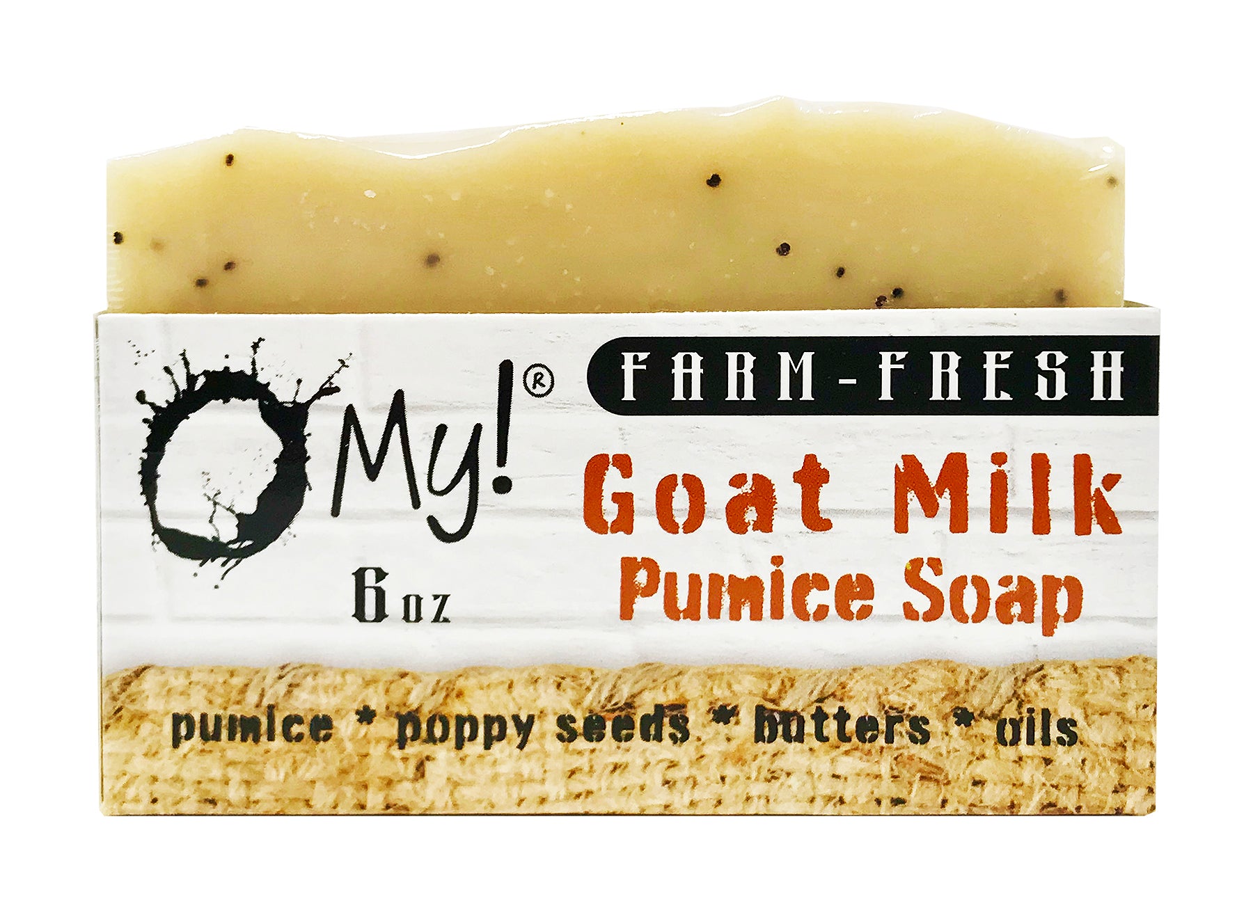 O My! Goat Milk Pumice Soap 6oz  Made with Farm-Fresh Goat Milk